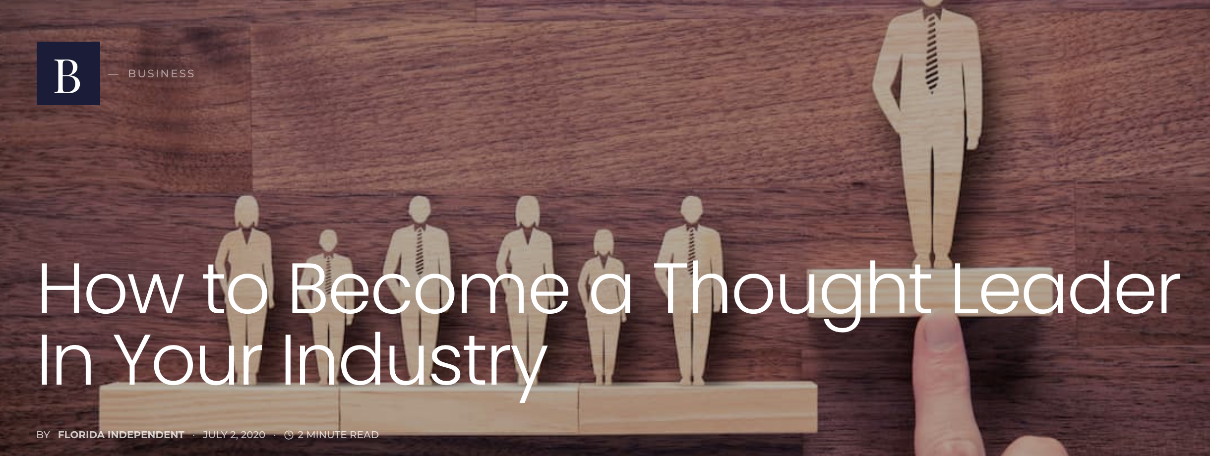 How To Become A Thought Leader In Your Industry